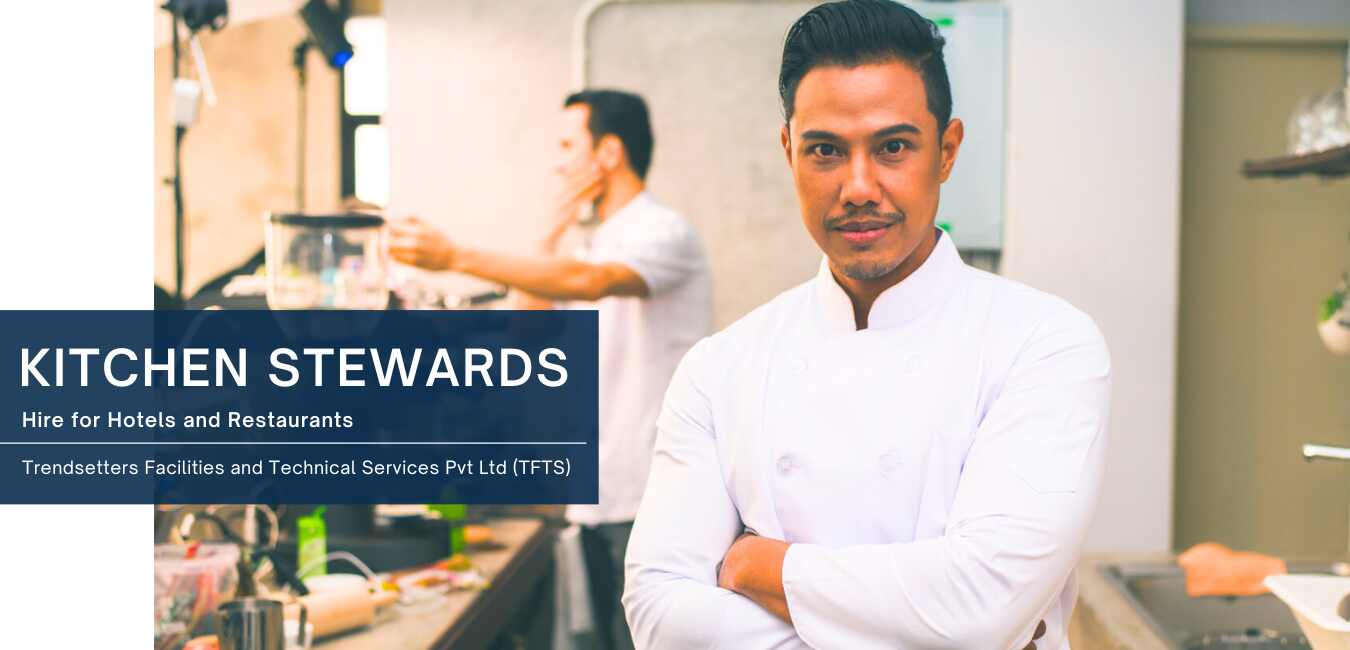 Hire Kitchen Steward and Staff for Restaurants Hotels